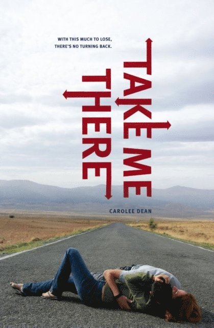 Carolee Dean - Take Me There, E-bok