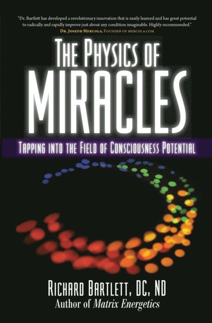Melissa Joy Jonsson, Richard Bartlett - Physics of Miracles, E-bok