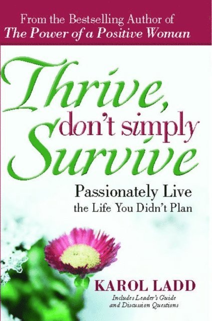 Karol Ladd - Thrive, Don't Simply Survive, E-bok. Tillgänglighet: Lägg i varukorg