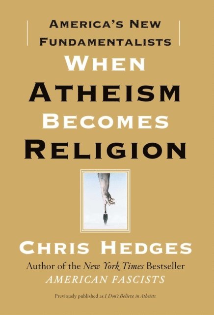 Chris Hedges - When Atheism Becomes Religion, E-bok