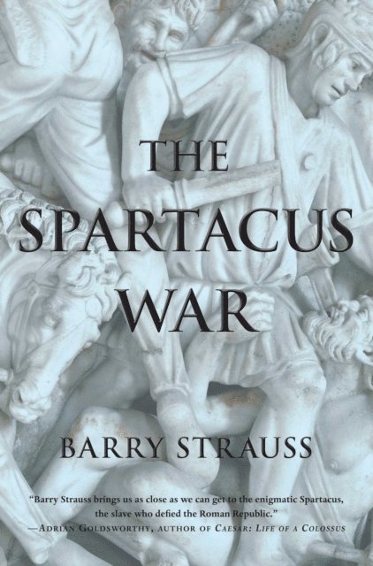 Barry Strauss - Spartacus War, E-bok