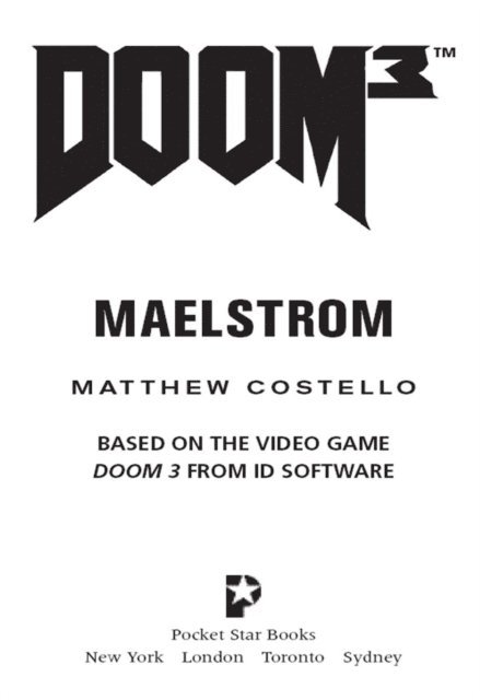 Matthew Costello - Doom 3: Maelstrom, E-bok