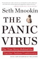 Seth Mnookin - The Panic Virus: The True Story Behind the Vaccine-Autism Controversy, Häftad. Tillgänglighet: Lägg i varukorg