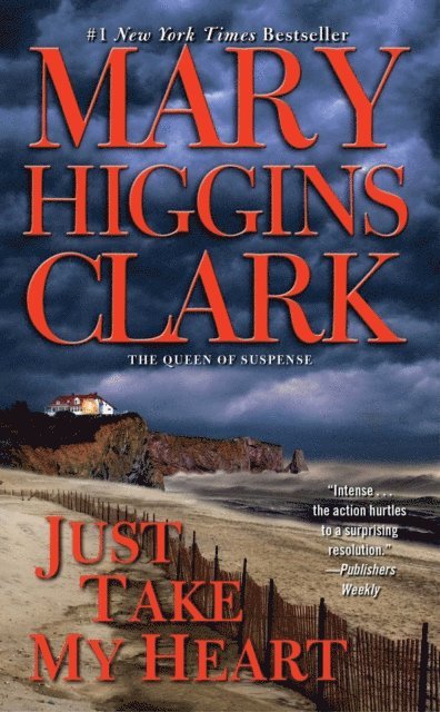 Mary Higgins Clark - Just Take My Heart, E-bok