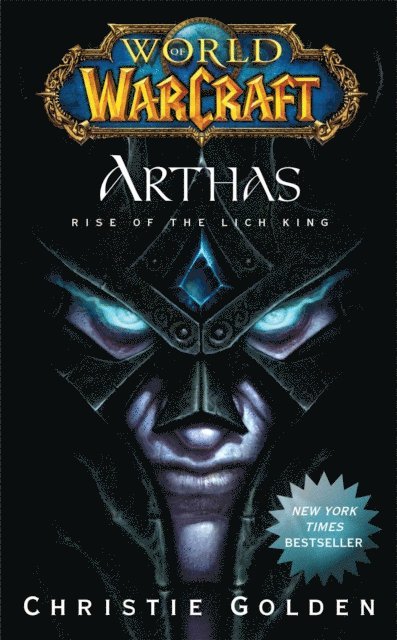 Christie Golden - World of Warcraft: Arthas, E-bok