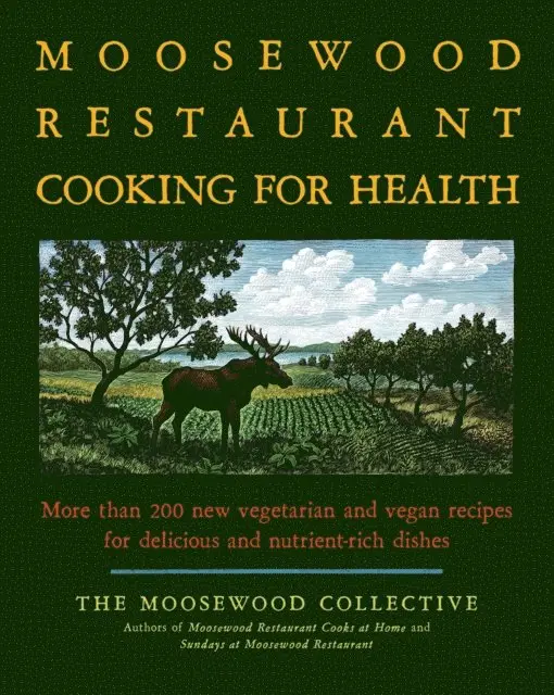 Moosewood Collective - Moosewood Restaurant Cooking for Health, E-bok. Tillgänglighet: Lägg i varukorg