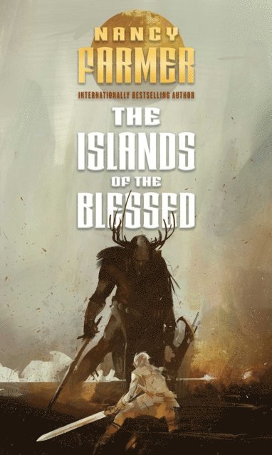 Nancy Farmer - Islands of the Blessed, E-bok