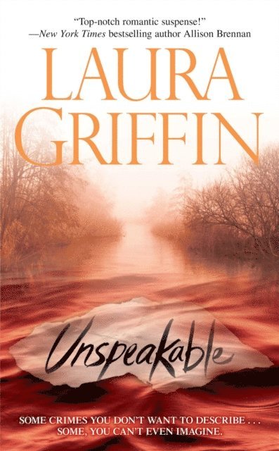 Laura Griffin - Unspeakable, E-bok