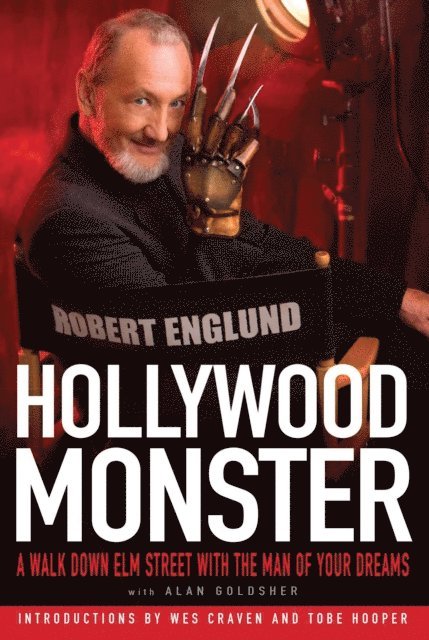 Alan Goldsher, Robert Englund - Hollywood Monster, E-bok