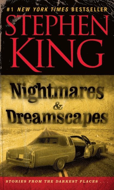 Stephen King - Nightmares & Dreamscapes, E-bok