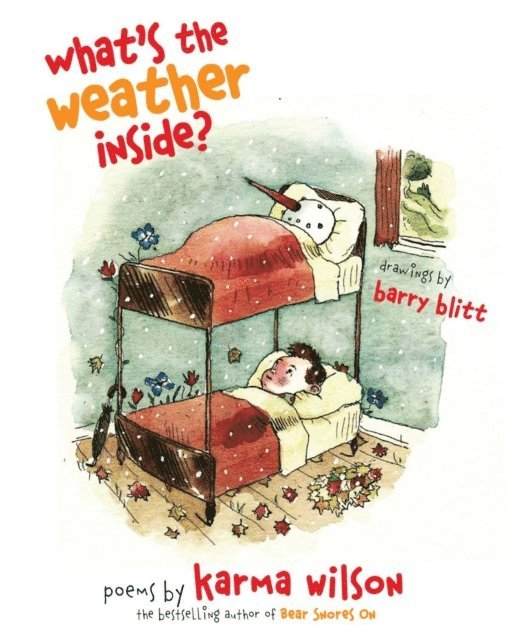 Karma Wilson - What's the Weather Inside?, E-bok
