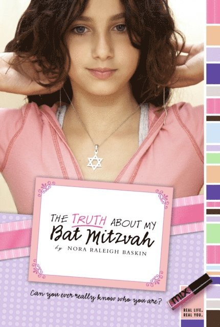 Nora Raleigh Baskin - Truth About My Bat Mitzvah, E-bok