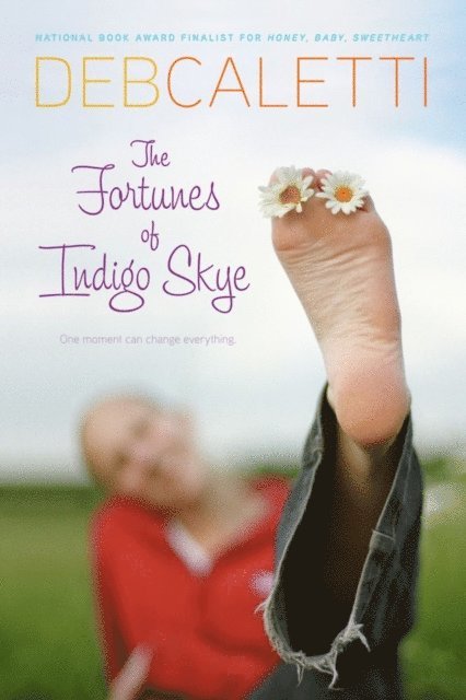 Deb Caletti - Fortunes of Indigo Skye, E-bok