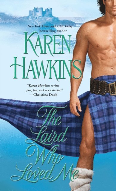 Karen Hawkins - Laird Who Loved Me, E-bok