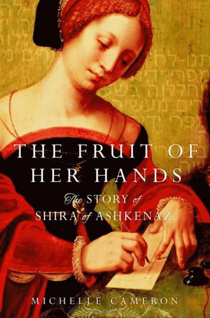 Michelle Cameron - Fruit of Her Hands, E-bok