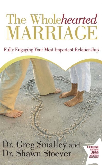 Shawn Stoever, Greg Smalley - Wholehearted Marriage, E-bok