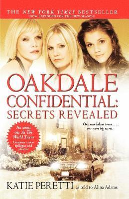 Katie Peretti - Oakdale Confidential: Secrets Revealed, Häftad