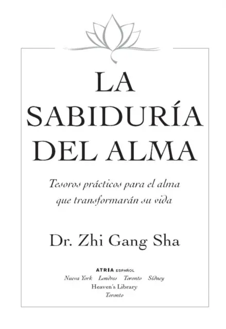 Zhi Gang Sha - La Sabiduria del Alma (Soul Wisdom; Spanish edition), E-bok. Tillgänglighet: Lägg i varukorg