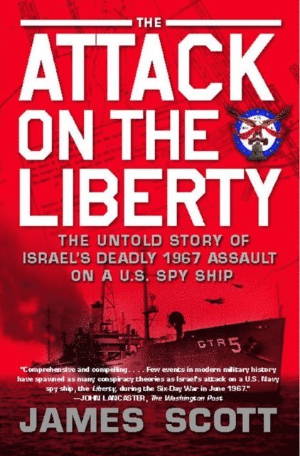 James M. Scott - Attack on the Liberty, E-bok