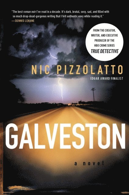 Nic Pizzolatto - Galveston, E-bok. Tillgänglighet: Lägg i varukorg