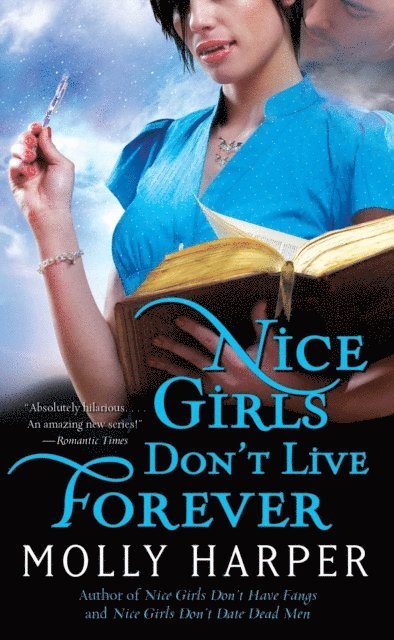 Molly Harper - Nice Girls Don't Live Forever, E-bok