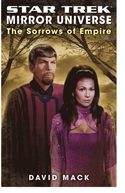 David Mack - Star Trek: Mirror Universe: The Sorrows of Empire, E-bok