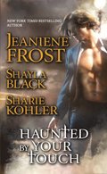 Haunted by Your Touch