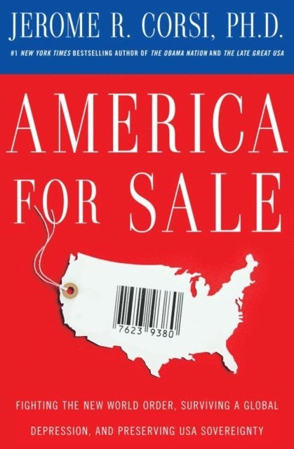 Jerome R. Corsi - America for Sale, E-bok