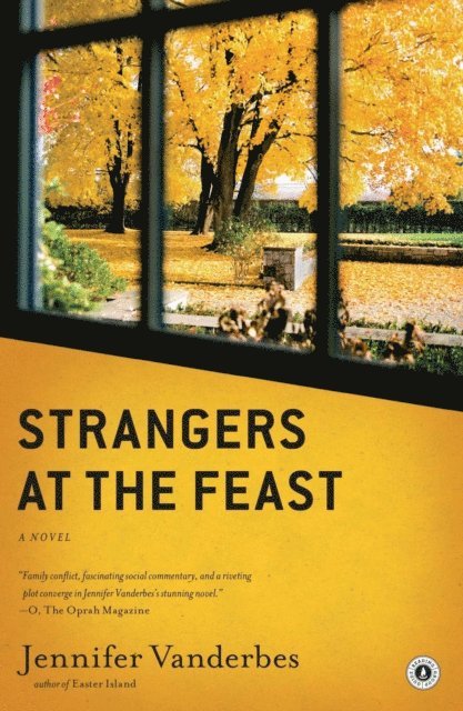 Jennifer Vanderbes - Strangers at the Feast, E-bok