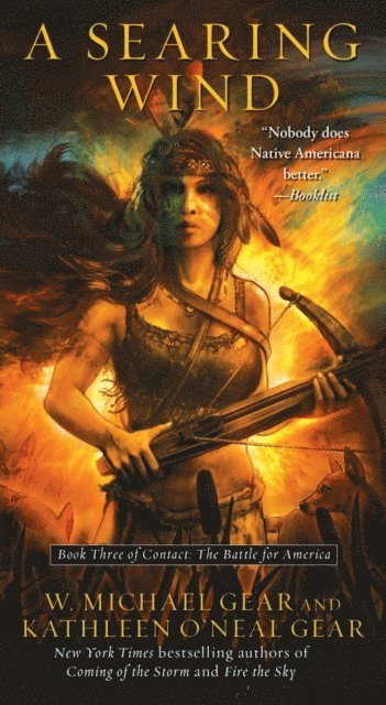Kathleen O'Neal Gear, W. Michael Gear - Searing Wind, E-bok
