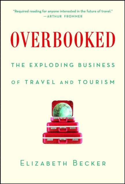 Elizabeth Becker - Overbooked, E-bok. Tillgänglighet: Lägg i varukorg