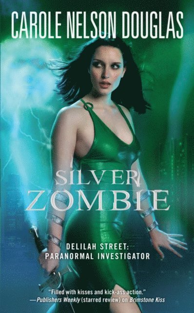 Carole Nelson Douglas - Silver Zombie, E-bok