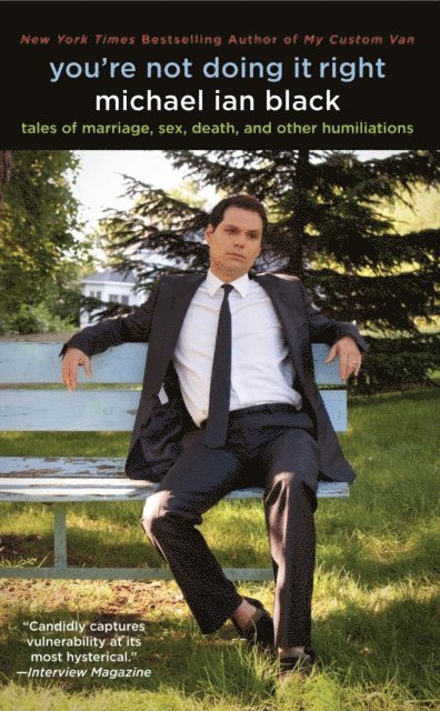 Michael Ian Black - You're Not Doing It Right, E-bok