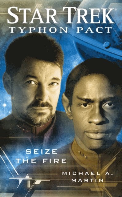 Michael A. Martin - Typhon Pact #2: Seize the Fire, E-bok