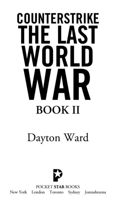 Dayton Ward - Counterstrike: The Last World War, Book 2, E-bok