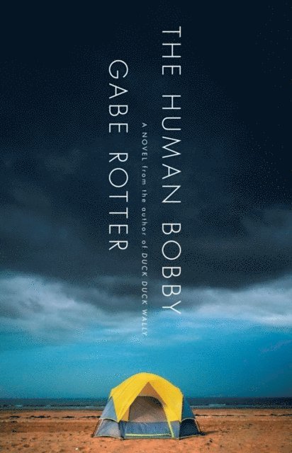 Gabe Rotter - Human Bobby, E-bok