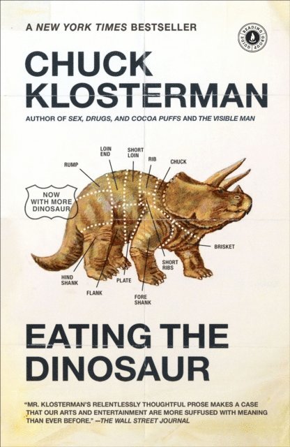 Chuck Klosterman - Eating the Dinosaur, E-bok