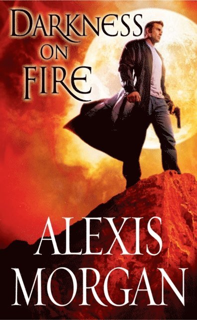Alexis Morgan - Darkness on Fire, E-bok