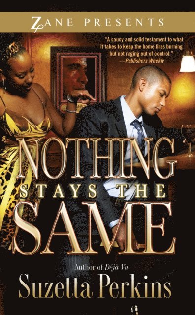 Suzetta Perkins - Nothing Stays the Same, E-bok