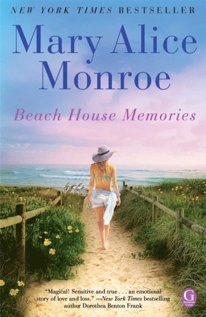 Mary Alice Monroe - Beach House Memories, E-bok