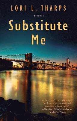 Lori L. Tharps - Substitute Me, Häftad