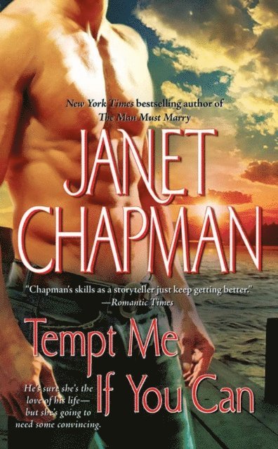 Janet Chapman - Tempt Me If You Can, E-bok