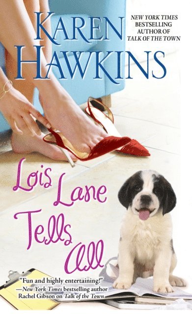 Karen Hawkins - Lois Lane Tells All, E-bok