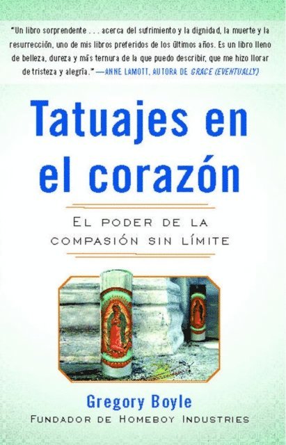 Gregory Boyle - Tatuajes en el corazon, E-bok