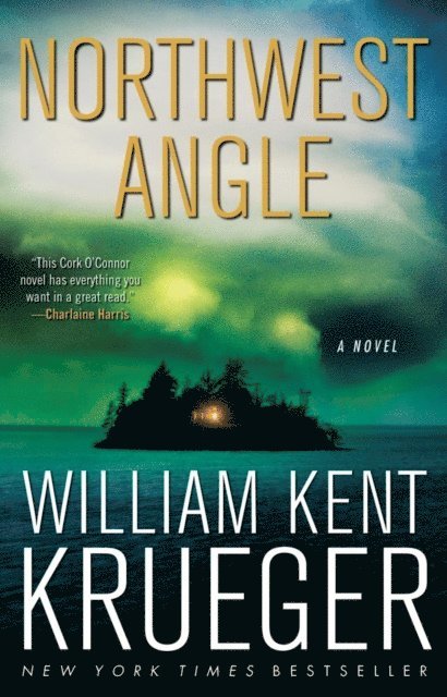 William Kent Krueger - Northwest Angle, E-bok