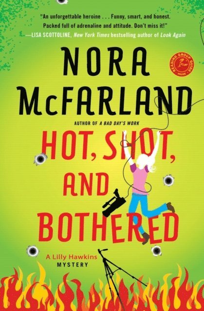 Nora McFarland - Hot, Shot, and Bothered, E-bok