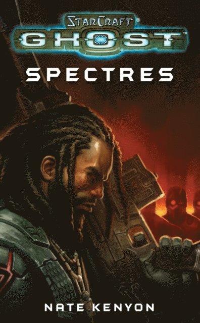 Nate Kenyon - StarCraft: Ghost--Spectres, E-bok
