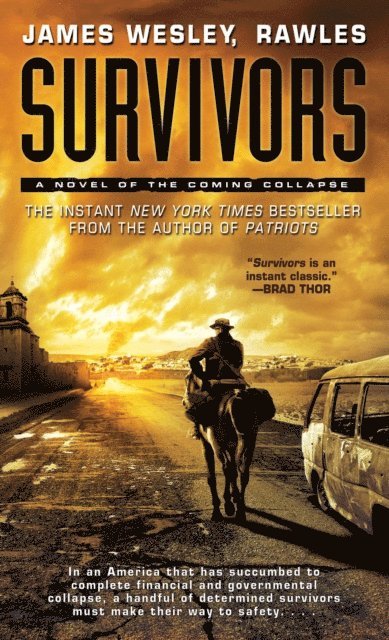 Rawles James Wesley - Survivors, E-bok