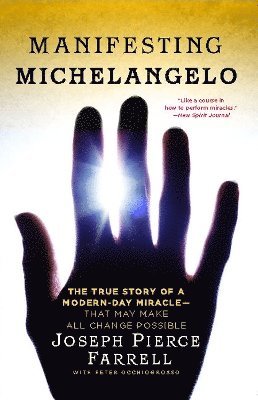 Joseph Pierce Farrell - Manifesting Michelangelo, Häftad