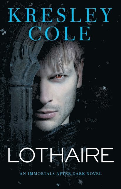 Kresley Cole - Lothaire, E-bok